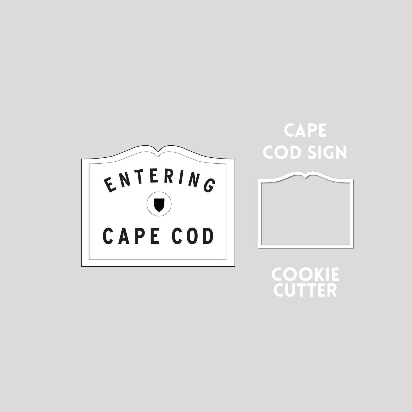Cape cod sign next to a cape cod sign cookie cutter outline on a gray background.