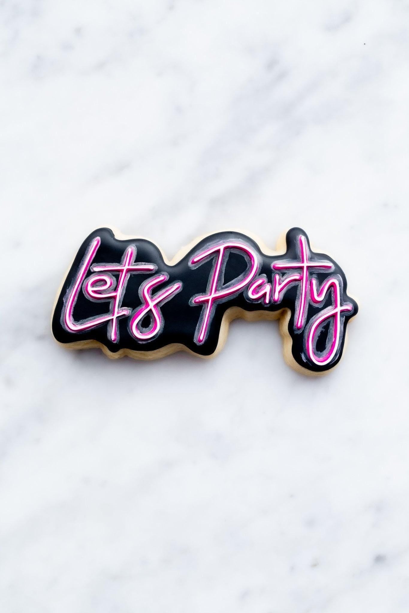 Let's Party Neon Sign Cookie Cutter